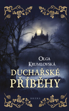 Duchařské příběhy - Olga Krumlovská