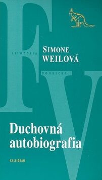Duchovná autobiografia - Simone Weilová