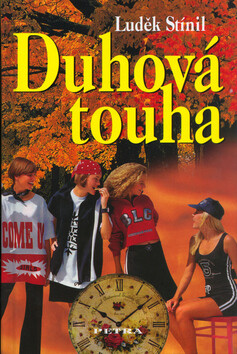 Duhová touha - Luděk Stínil