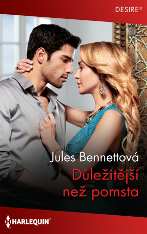 Důležitější než pomsta - Jules Bennettová