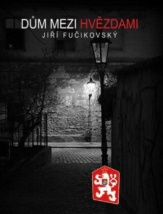 Dům mezi hvězdami (poškozená) - Jiří Fučikovský,Richard Kliment
