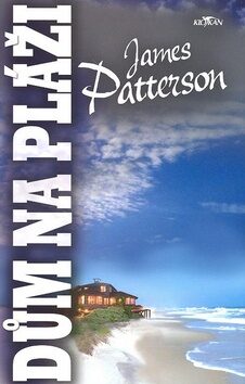 Dům na pláži - James Patterson