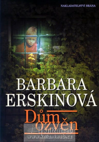 Dům ozvěn - Barbara Erskinová