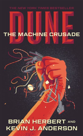 Dune: The Machine Crusade - Brian Herbert,Kevin J. Anderson