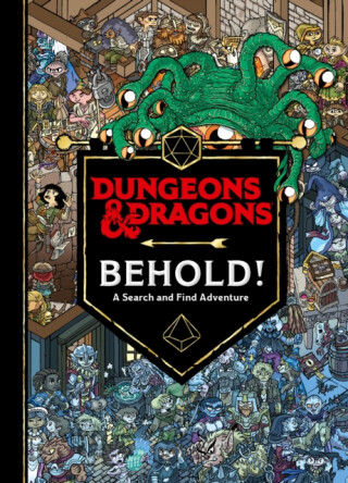 Dungeons & Dragons Behold! A Search and Find Adventure - Wizards of the Coast