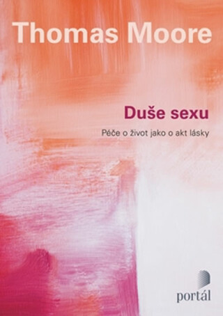 Duše sexu - Thomas Moore