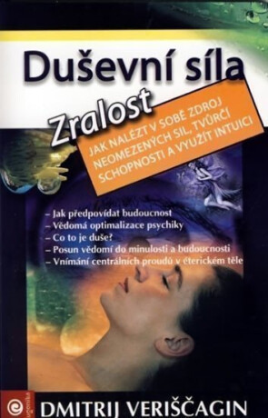 Duševní síla IV. Zralost - Dmitrij Veriščagin