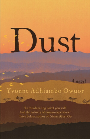 Dust - Yvonne Adhiambo Owuor