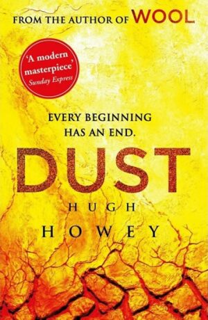 Dust - Wool Trilogy 3 - Hugh Howey