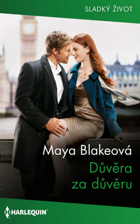 Důvěra za důvěru - Maya Blakeová