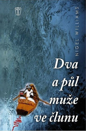 Dva a půl muže ve člunu - Williams Nigel
