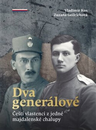 Dva generálové - Vladimír Kos,Zuzana Gellrichová