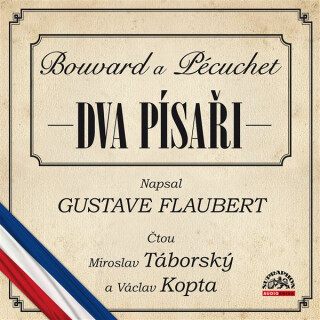 Dva písaři (Bouvard a Pécuchet) - Gustave Flaubert