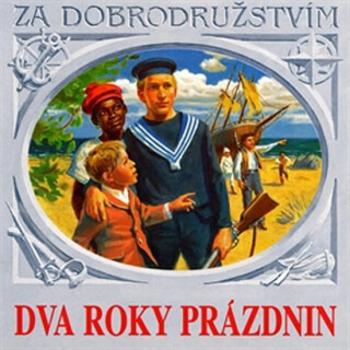 Dva roky prázdnin - Jules Verne