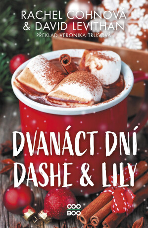 Dvanáct dní Dashe & Lily - Rachel Cohnová,David Levithan