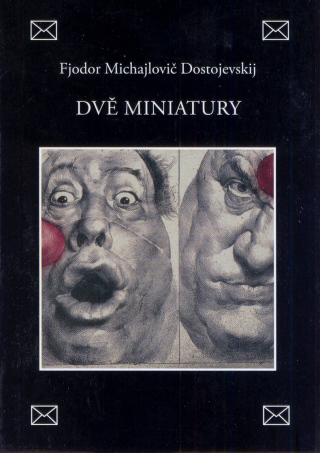Dvě miniatury - Fjodor Michajlovič Dostojevskij