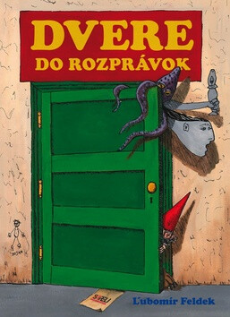 Dvere do rozprávok - Ľubomír Feldek