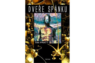 Dveře spánku - Tim Pratt
