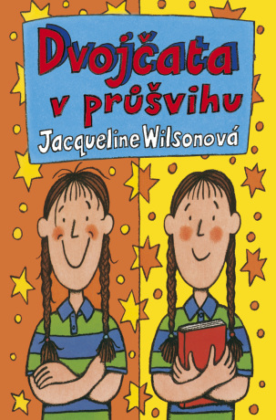 Dvojčata v průšvihu - Jacqueline Wilsonová