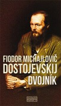 Dvojník (Defekt) - Fjodor Michajlovič Dostojevskij