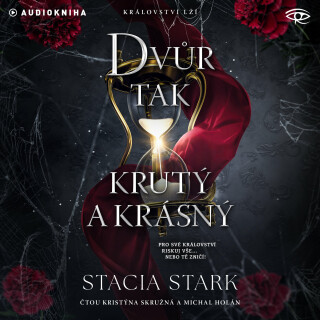 Dvůr tak krutý a krásný - Stacia Stark