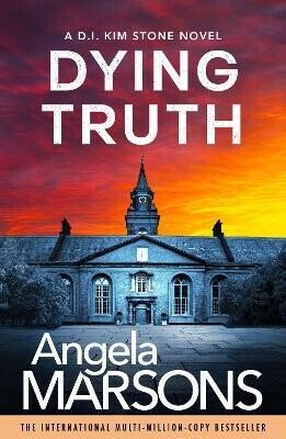 Dying Truth - Angela Marsonsová