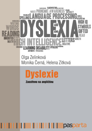Dyslexie - Olga Zelinková,Monika Černá,Helena Zitková