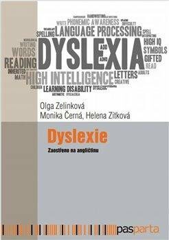 Dyslexie - Olga Zelinková,Monika Černá