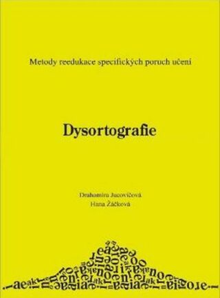 Dysortografie D+H - Drahomíra Jucovičová,Hana Žáčková