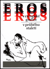 Eros in European Graphic Art through the Centuries - Cyril Höschl,Jiří Machalický,Bohuslav Holý