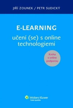 E-learning - jak (se) učit online - Jiří Zounek,Petr Sudický