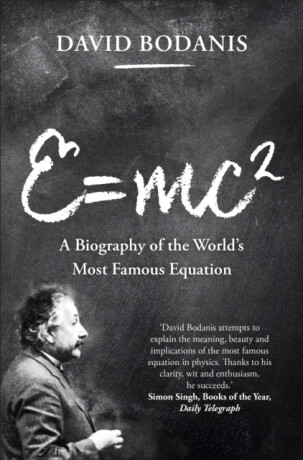 E=mc2 - David Bodanis