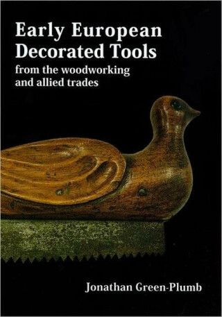 Early European Decorated Tools - Jonathan Green-Plumb