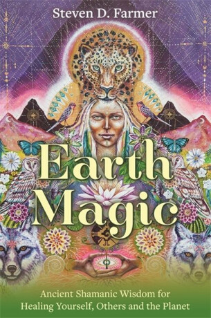 Earth Magic - Steven D. Farmer