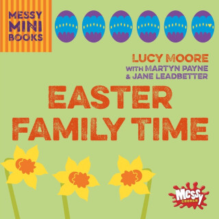 Easter Family Time - Lucy Moore