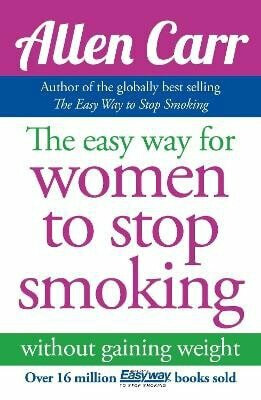 The Easy Way for Women to Stop Smoking - Allen Carr