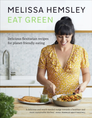 Eat Green - Melissa Hemsley