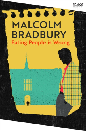 Eating People is Wrong - Malcolm Bradbury
