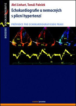 Echokardiografie u nemocných s plicní hypertenzí - Aleš Linhart,Tomáš Paleček