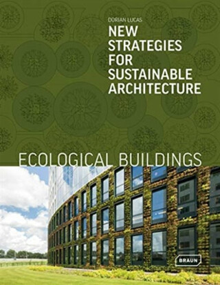 Ecological Buildings - Dorian Lucas