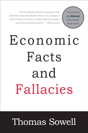 Economic Facts and Fallacies - Sowell Thomas