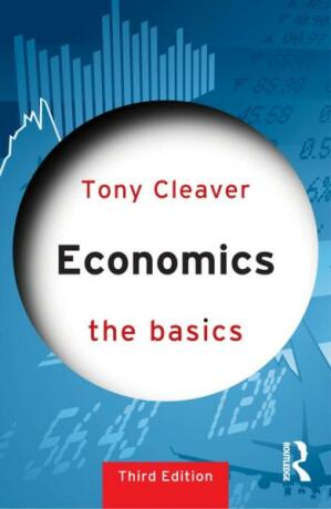 Economics: The Basics (3rd Edition) - Cleaver