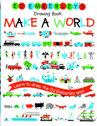 Ed Emberley's Drawing Book: Make A World - Ed Emberley