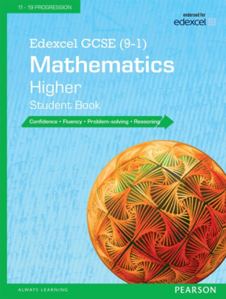 Edexcel GCSE (9-1) Mathematics: Higher Student Book - 