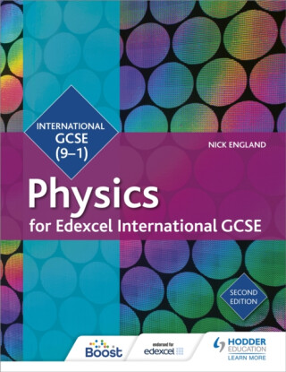 Edexcel International GCSE Physics Student Book Second Edition - Nick England
