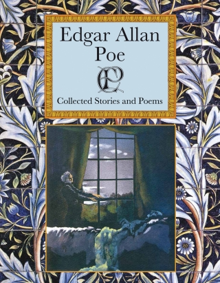 Edgar Allan Poe: Collected Stories and Poems - Edgar Allan Poe