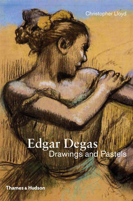 Edgar Degas Drawings and Watercolours Edgar Degas - Christopher Lloyd