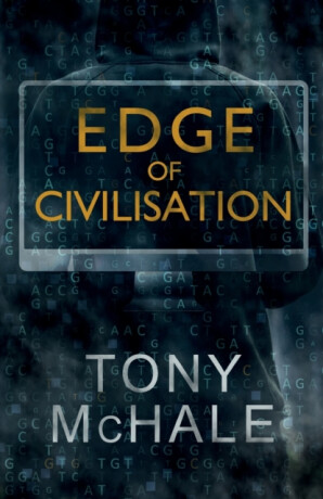 Edge of Civilisation - Tony McHale