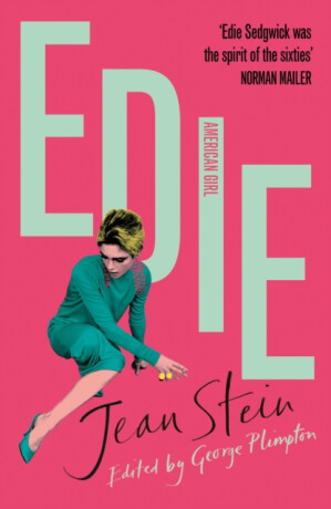 Edie - George Plimpton,Jean Stein