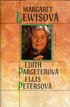 Edith Pargeterová Ellis Petersonová (poškozená) - Mrgaret Lewisová